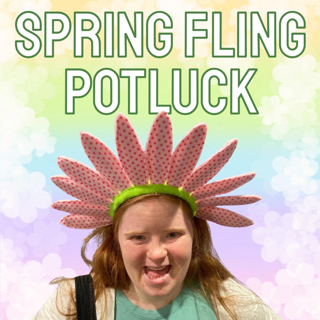 White text says Spring Fling Potluck. Photo in center is of a woman smiling and wearing a pink flower petal hat, against a colorful pastel background with flowers